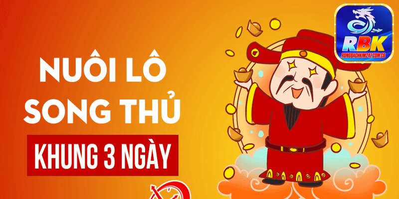 Nuôi Song Thủ Lô Khung 3 Ngày Hiệu Quả Ăn Thông