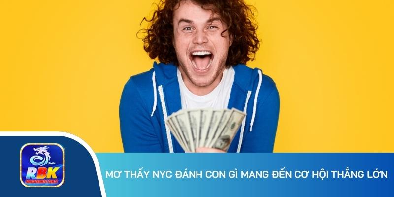 Mơ Thấy Nyc Ý Nghĩa Gì? Dàn 20+ Số Đẹp Bất Bại, Thắng Lớn