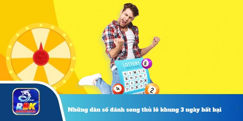 Nuôi Song Thủ Lô Khung 3 Ngày Bất Bại - Tỷ Lệ Trúng Cao, Rủi Ro Thấp